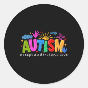 Autism Accept Understand Love Understand Autism Aw Classic Round Sticker