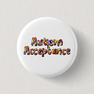 Autism Acceptance Colorful Rainbow Typography Text 1 Inch Round Button