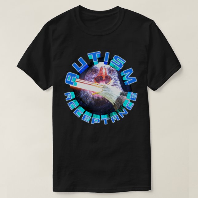 Autism Acceptance Laser Space Eagle Maxing Awesome T-Shirt (Design Front)