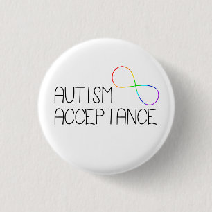 “Autism Acceptance” Rainbow Infinity Symbol 1 Inch Round Button