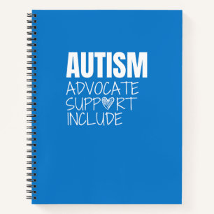 autism. advocate. support.include Notebook&Journal Notebook