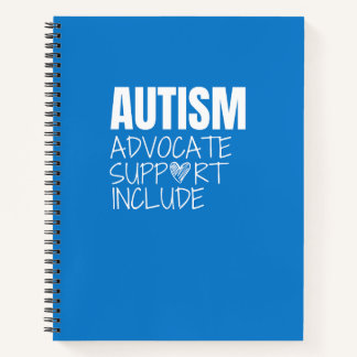 autism. advocate. support.include Notebook&Journal Notebook