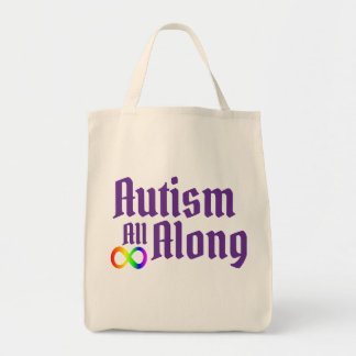 Autism All Along Tote Bag