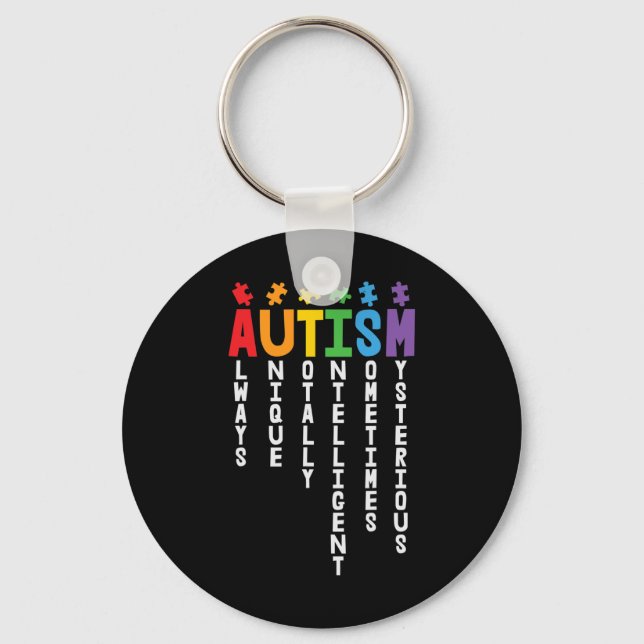 Autism Always Unique Totally Intelligent Autism Aw Keychain (Front)