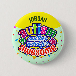 AUTISM another word for AWESOME 2 Inch Round Button