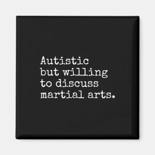 Autism Asd Aspie Karate Kung Fu Autistic Martial A Magnet