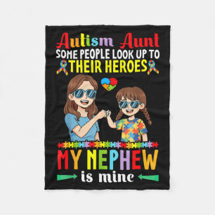 Autism Aunt My Nephew Is My Hero Awareness Accept Fleece Blanket