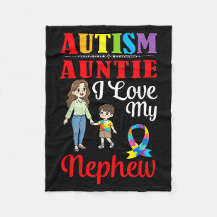 Autism Auntie I Love My Nephew Awareness Support L Fleece Blanket