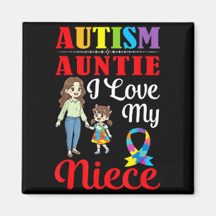 Autism Auntie I Love My Niece Awareness Support Lo Magnet