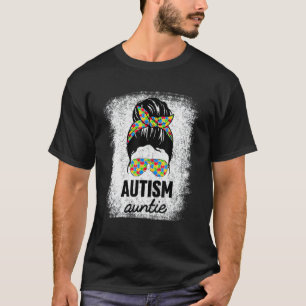 Autism Auntie Messy Bun Autism Awareness Aunt Neph T-Shirt