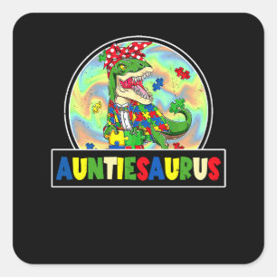 Autism Auntieie Saurus Auntiesaurus Rex Dinosaur F Square Sticker