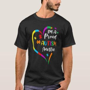 Autism Autistic Asperger Syndrom Aspie Autist Aunt T-Shirt