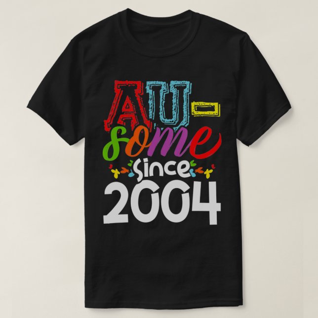 Autism Awareness 17th Birthday Awesome 2004 Autist T-Shirt (Design Front)