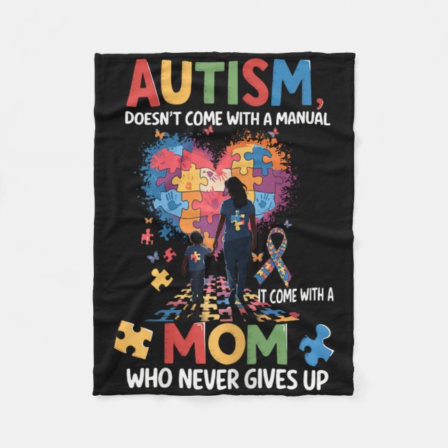 Autism Awareness 2025 Doesn't Come With A Manual A Fleece Blanket (Front)