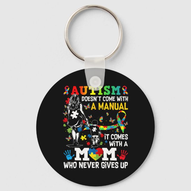 Autism Awareness 2025 Doesn't Come With A Manual A Keychain (Front)