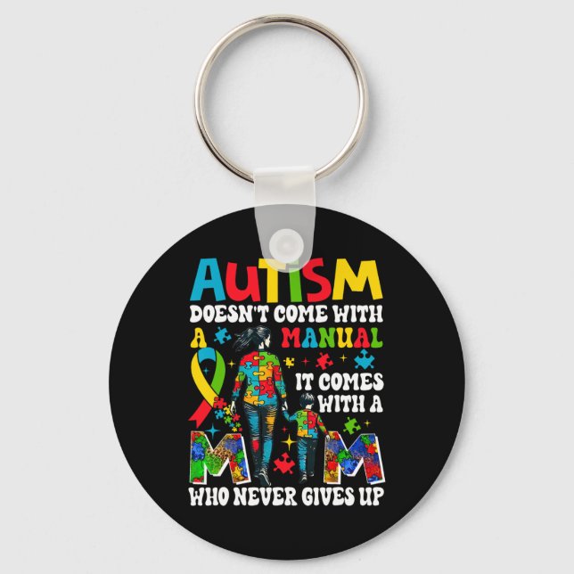 Autism Awareness 2025 Doesn't Come With A Manual A Keychain (Front)