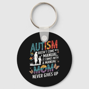 Autism Awareness 2025 Doesn't Come With A Manual A Keychain