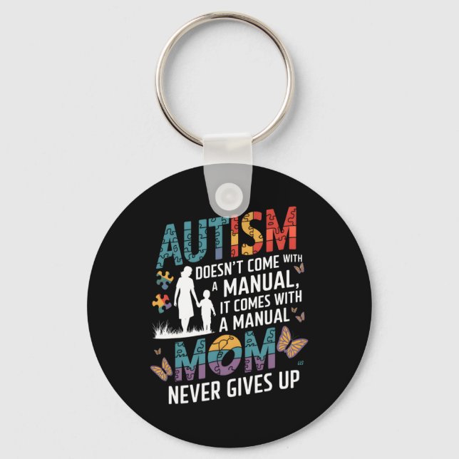 Autism Awareness 2025 Doesn't Come With A Manual A Keychain (Front)