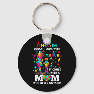 Autism Awareness 2025 Doesn't Come With A Manual A Keychain