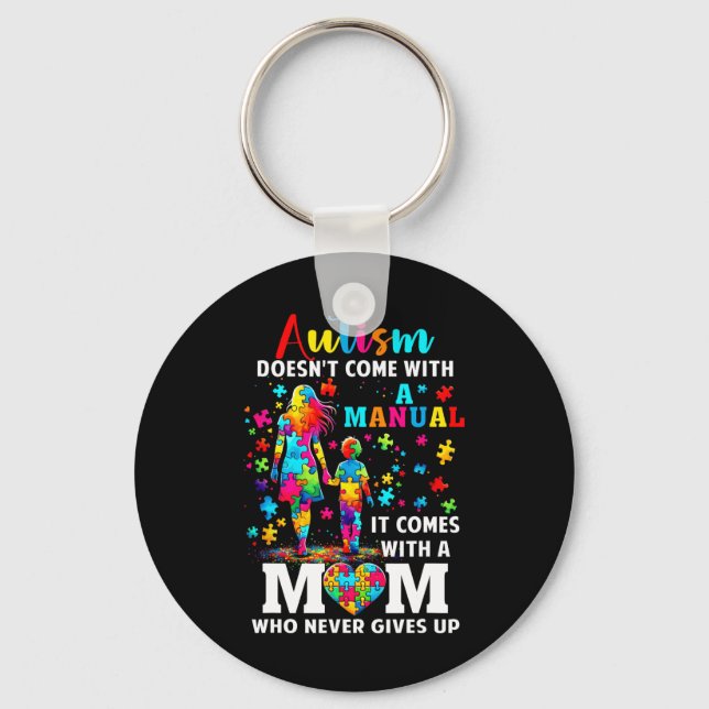Autism Awareness 2025 Doesn't Come With A Manual A Keychain (Front)