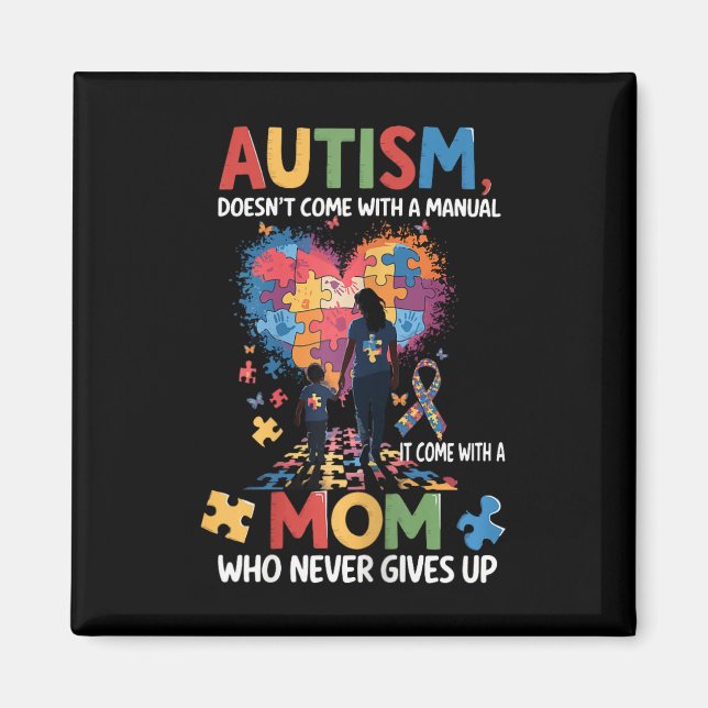Autism Awareness 2025 Doesn't Come With A Manual A Magnet (Front)