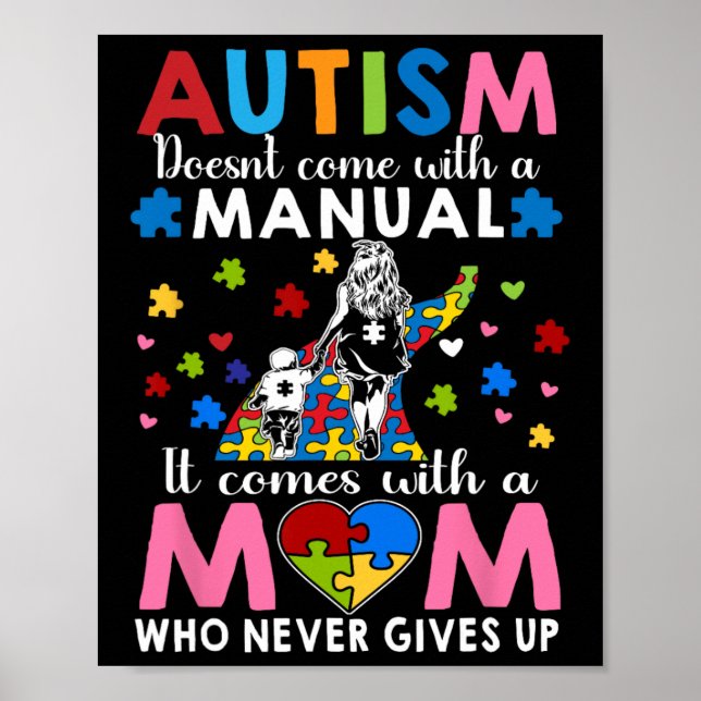 Autism Awareness 2025 Doesn't Come With A Manual A Poster (Front)