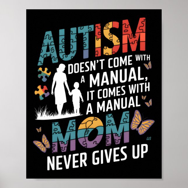Autism Awareness 2025 Doesn't Come With A Manual A Poster (Front)