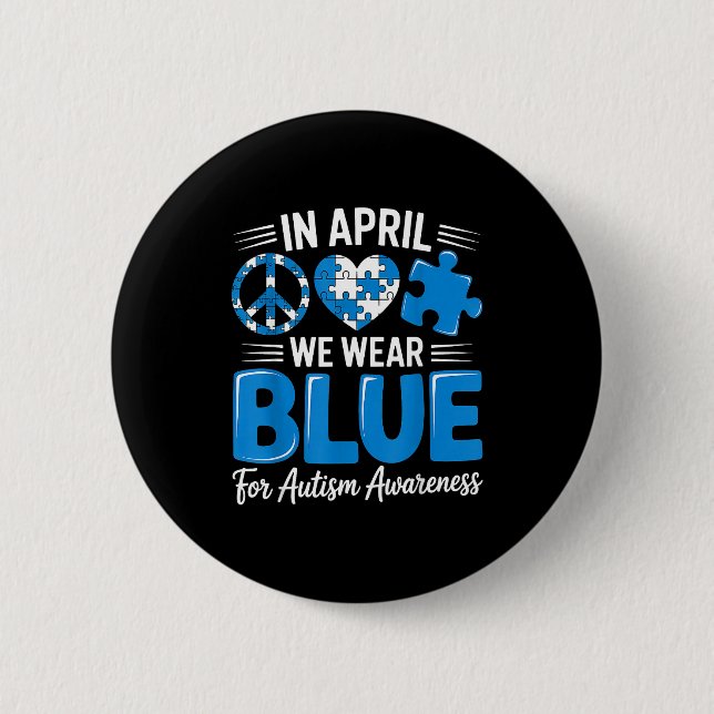 Autism awareness  2 inch round button (Front)
