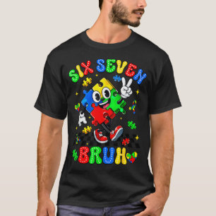 Autism awareness 67 six seven bruh puzzle boy girl T-Shirt
