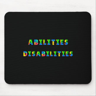 Autism Awareness - Abilities Outweigh Disabilities Mouse Pad