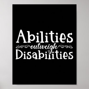 Autism Awareness - Abilities Outweigh Disabilities Poster