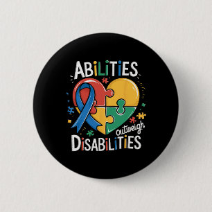 Autism Awareness Abilities Outweigh Disabilities T 2 Inch Round Button