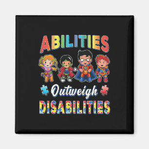 Autism Awareness Abilities Outweigh Disabilities T Magnet