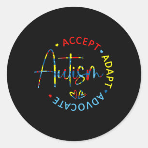 Autism Awareness Accept Adapt Advocate Autism Mom  Classic Round Sticker