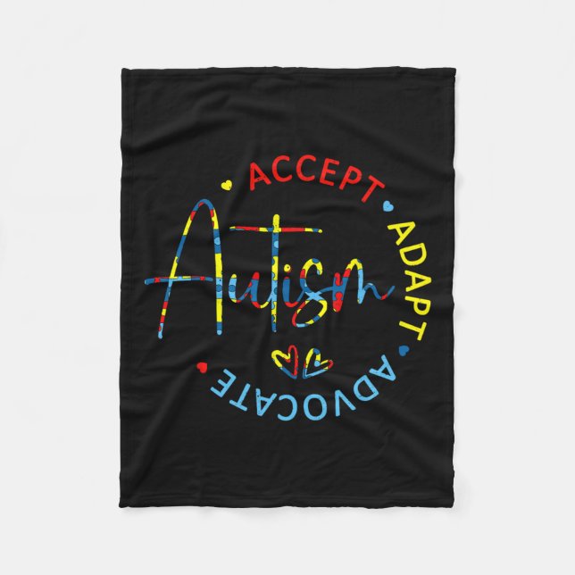 Autism Awareness Accept Adapt Advocate Autism Mom  Fleece Blanket (Front)