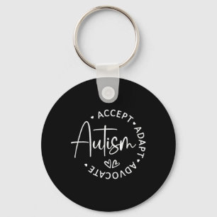 Autism Awareness Accept Adapt Advocate Autism Mom Keychain