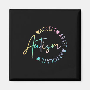 Autism Awareness Accept Adapt Advocate Autism Mom Magnet