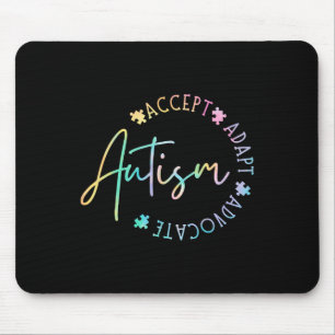 Autism Awareness Accept Adapt Advocate Autism Mom Mouse Pad