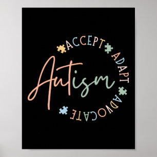 Autism Awareness Accept Adapt Advocate Autism Mom Poster