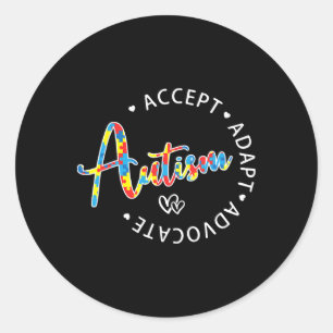 Autism Awareness Accept Adapt Advocate Autistic Mo Classic Round Sticker