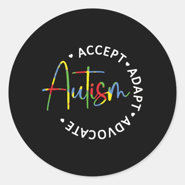 Autism Awareness Accept Adapt Advocate Classic Round Sticker (Front)