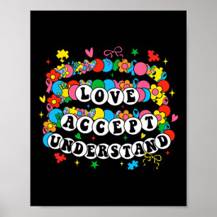 Autism Awareness Accept Love Understand Bracelet G Poster