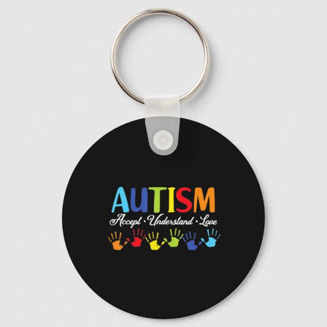 Autism Awareness  Accept Understand Love Autism Mo Keychain (Front)