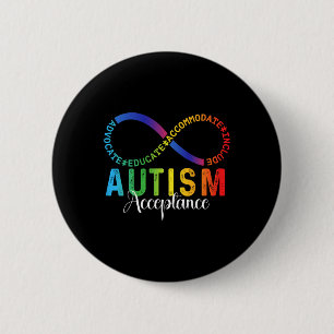Autism Awareness Acceptance Infinity Symbol Advoca 2 Inch Round Button