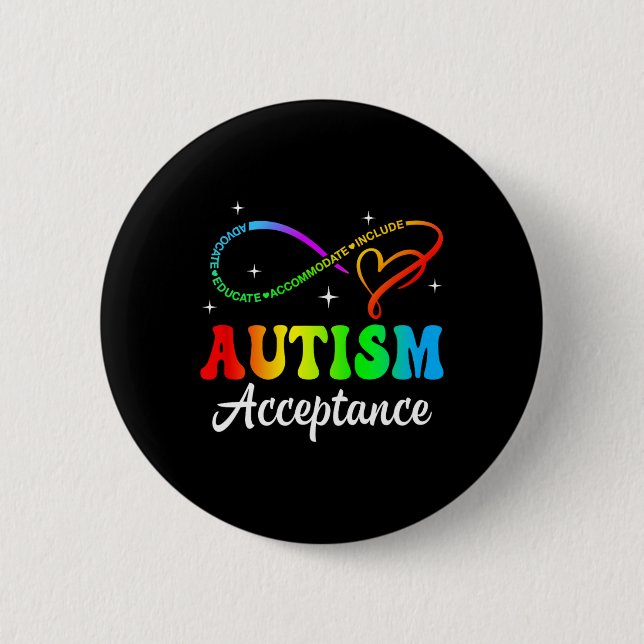 Autism Awareness Acceptance Infinity Symbol Men Wo 2 Inch Round Button (Front)