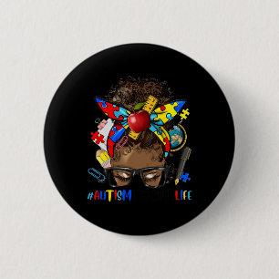 Autism Awareness Afro Messy Bun Melanin Black Auti 2 Inch Round Button