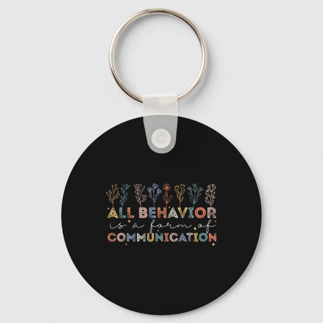 Autism Awareness All Behaviour Is A Form Of Commun Keychain (Front)