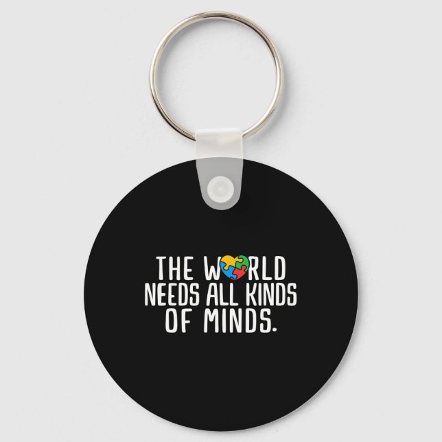 Autism Awareness All Kinds Of Minds Autistic Suppo Keychain (Front)