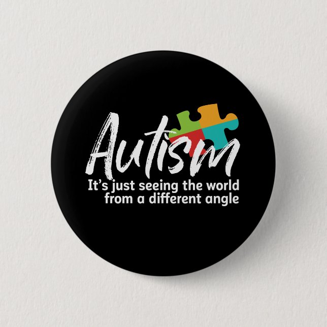 Autism Awareness and Support for Autistic Children 2 Inch Round Button (Front)
