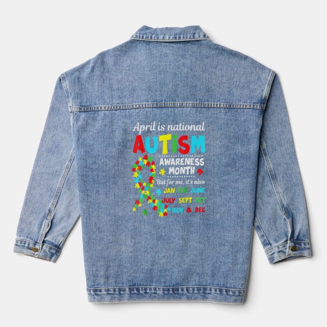 Autism Awareness  April Is National Autism Awarene Denim Jacket (Back)